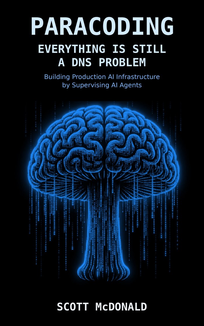 PARACODING Book 2 cover - Everything Is Still a DNS Problem by Scott McDonald